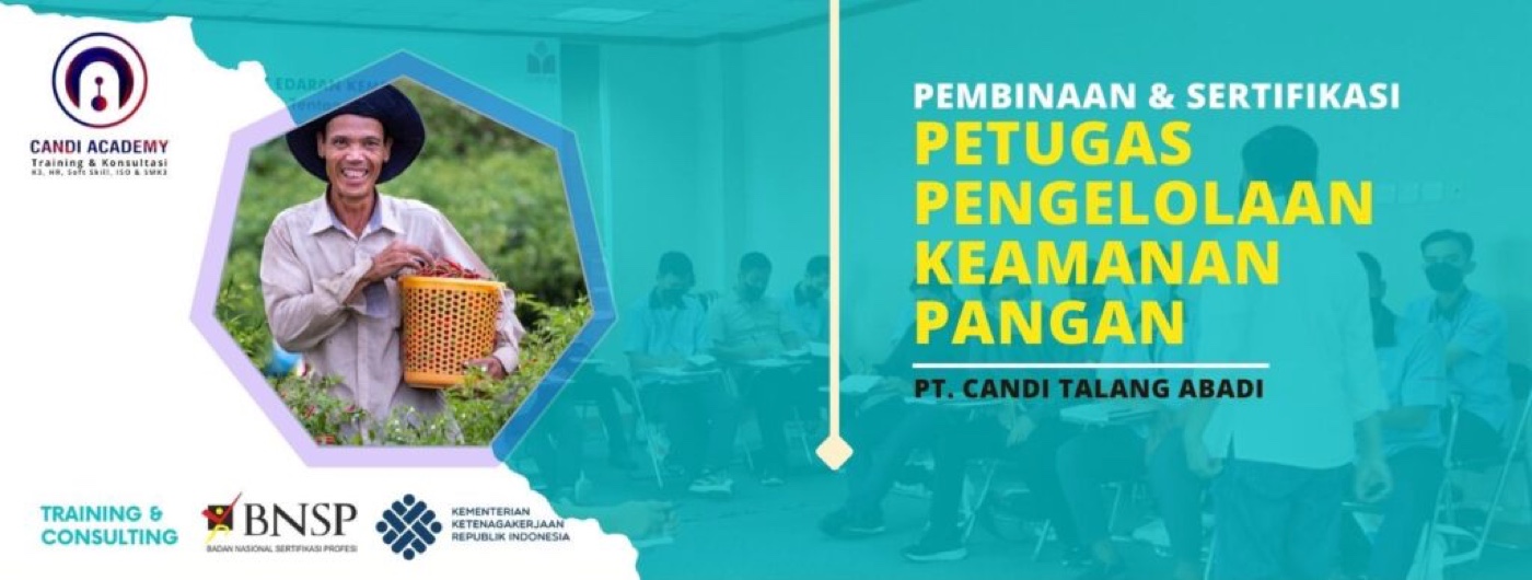 Pembinaan dan Sertifikasi Petugas Pengelolaan Keamanan Pangan