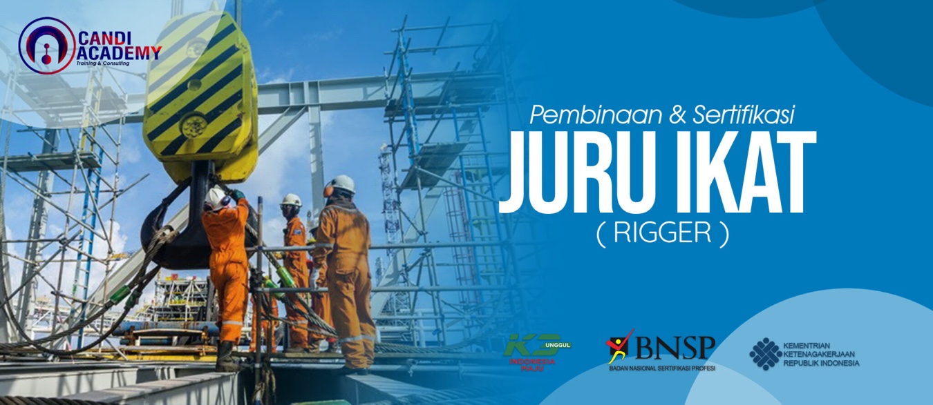 Pembinaan dan Sertifikasi Juru Ikat (Rigger)
