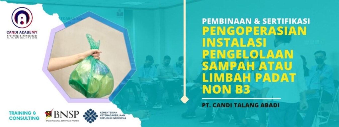 Pengoperasian Instalasi Pengelolaan Sampah Atau Limbah Padat Non B3