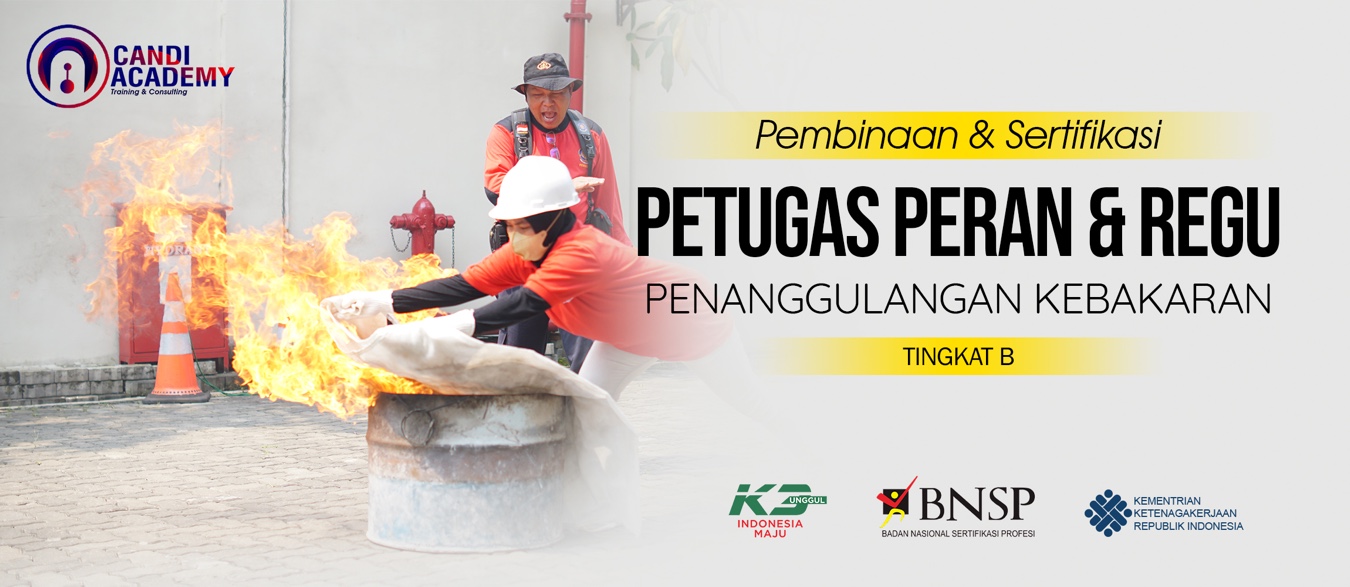 Pembinaan dan Sertifikasi K3 Koordinator Unit Penggulangan Kebakaran (Tingkat B)