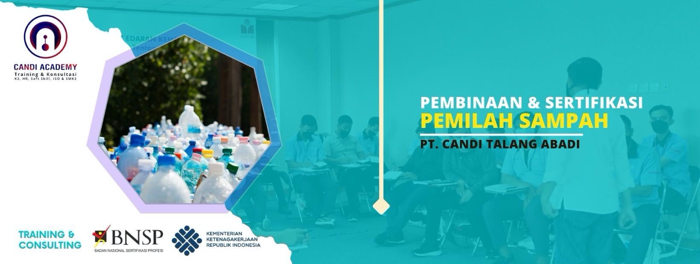 Pembinaan dan Sertifikasi Pemilah sampah